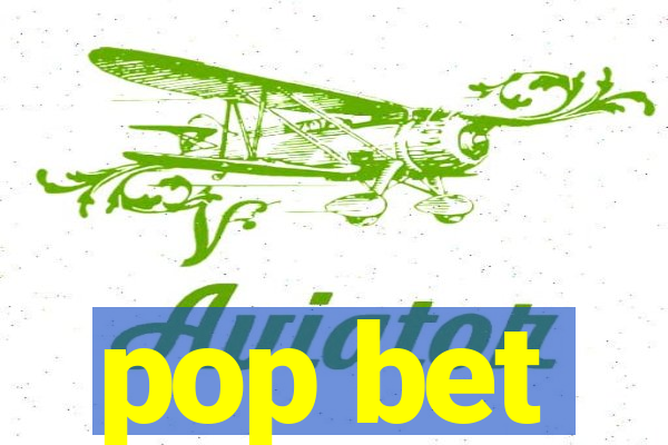 pop bet